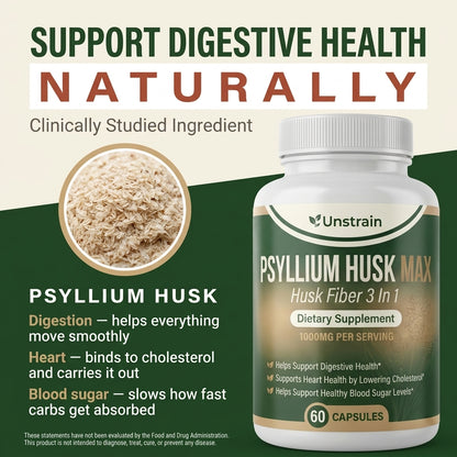Unstrain 3-in-1 Psyllium Fiber MAX Capsules for Digestive, Heart & Blood Sugar Support